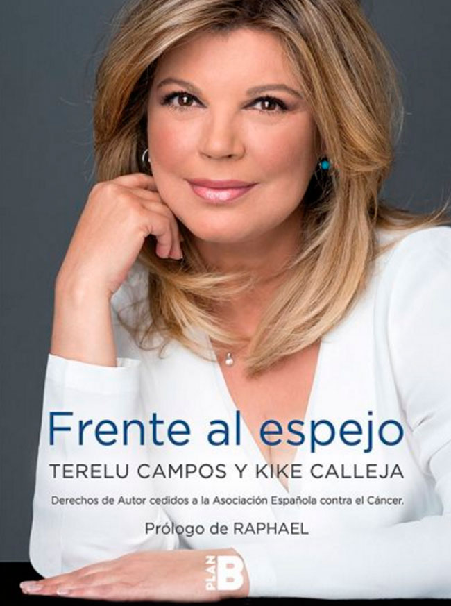 Esta es la portada del libro que ha escrito Terelu Campos con la colaboración de Kike Calleja, con quien trabaja en 'Sálvame'.